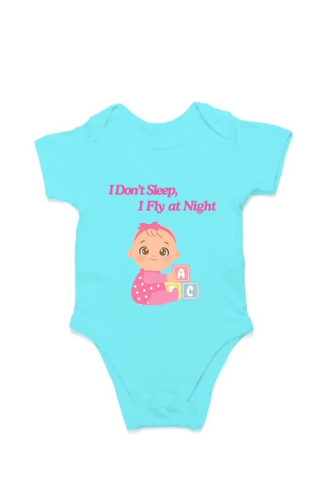 Funny Baby Girl Romper for Your Little Night Owl - I Don’t Sleep, I Fly at Night