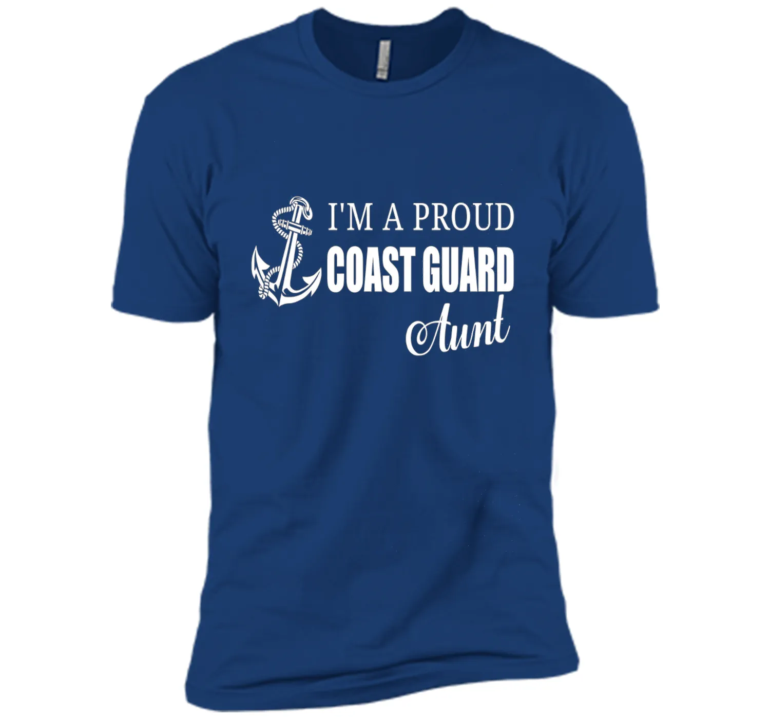 I'm A Proud Coast Guard Aunt T-shirt cool shirt